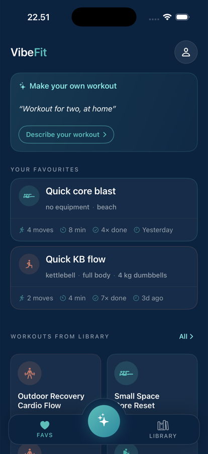 The Yafa Favs tab: a Make your own workout card with an example description, and saved workouts showing their moves, minutes, how many times each has been done and when it was last done.